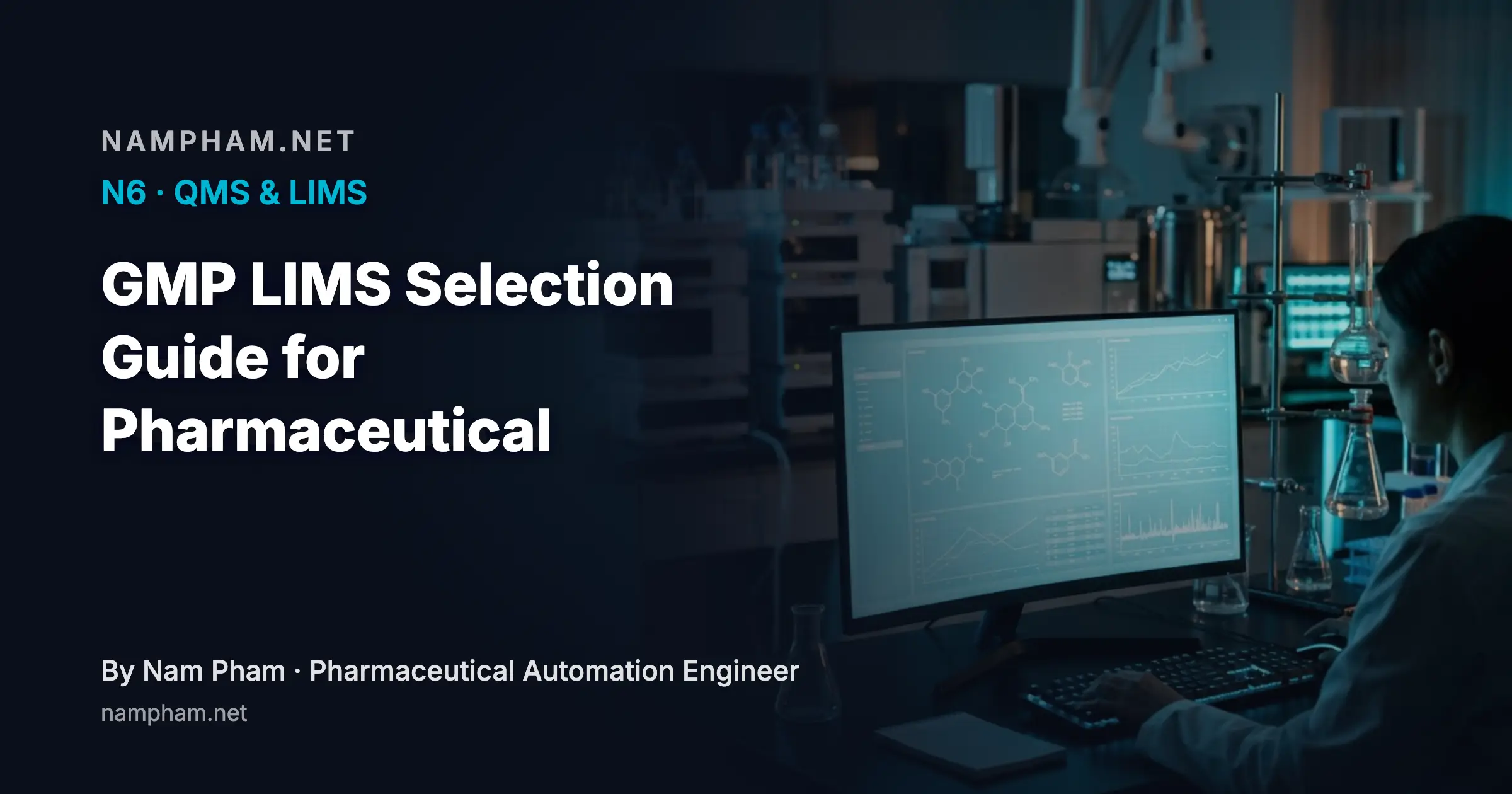 GMP LIMS Selection Guide for Pharmaceutical Quality Labs